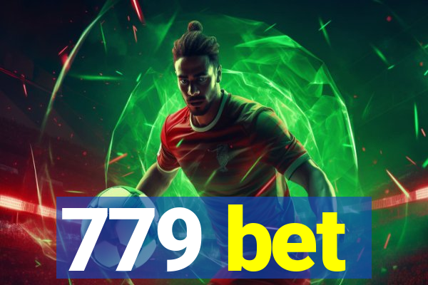 779 bet